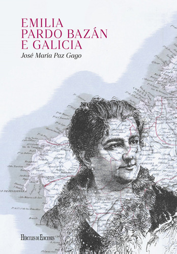 Libro Emilia Pardo Bazán E Galicia