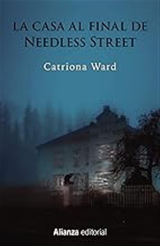 La Casa Al Final De Needless Street: 751 (13/20) / Catriona 