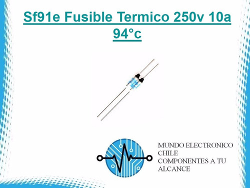2 X Sf91e Fusible Termico 250v 10a 94°c