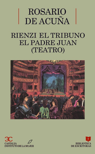 Rienzi El Tribuno. El Padre Juan (teatro) .