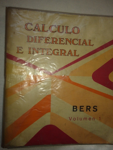 Cálculo Diferencial E Integral, Vol 1 De Lipman Bers