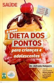 A Nova Dieta Dos Pontos - Dr Alfredo Halpern