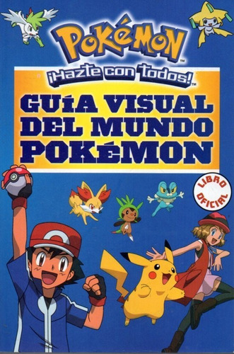 Guia Visual Del Mundo Pokemon