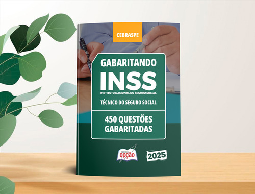 Apostila Inss 2025 - Caderno De Questões Gabaritadas Para Técnico Do Seguro Social - Editora Opção