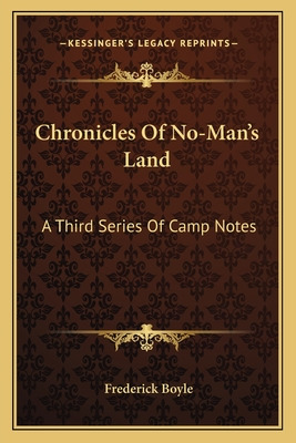 Libro Chronicles Of No-man's Land: A Third Series Of Camp...