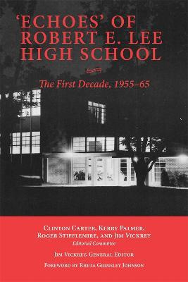 Libro 'echoes' Of Robert E. Lee High School - Rheta Grims...