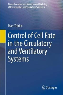 Libro Control Of Cell Fate In The Circulatory And Ventila...