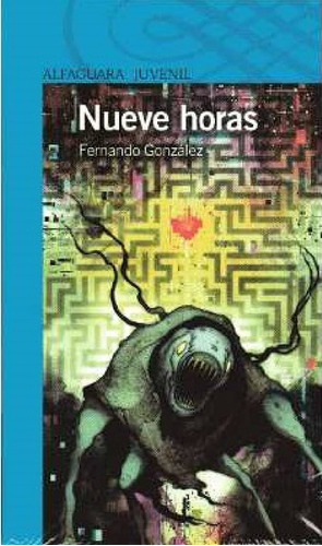 Nueve Horas*. - Fernando González