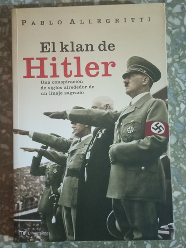 El Klan De Hitler - Pablo Allegritti