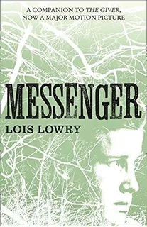 Messenger The Giver 3 - Lois Lowry - Collins