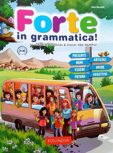 Forte In Grammatica. Livello A1 / A2