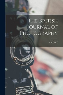 Libro The British Journal Of Photography; V.16 (1869) - A...