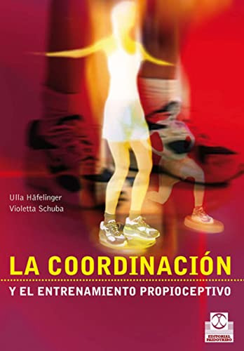 Libro Coordinacion Y El Entrenamiento Propioceptivo La De Ha