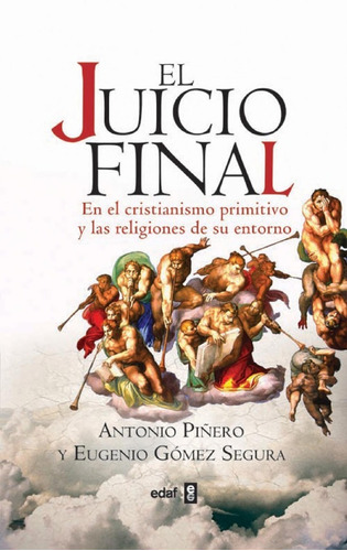 El Juicio Final - Eugenio Gomez Segura / Antonio Piñero