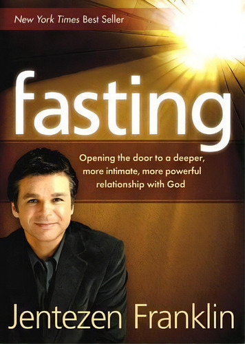 Fasting, De Jentezen Franklin. Editorial Charisma House, Tapa Blanda En Inglés