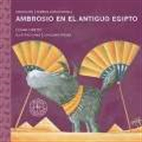 Ambrosio En El Antiguo Egipto, De Liliana Cinetto. Editorial Sudamericana En Español