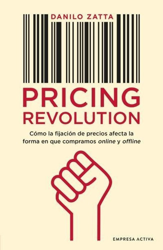 Pricing Revolution, De Zatta, Danilo. Editorial Empresa Activa, Tapa Blanda En Español