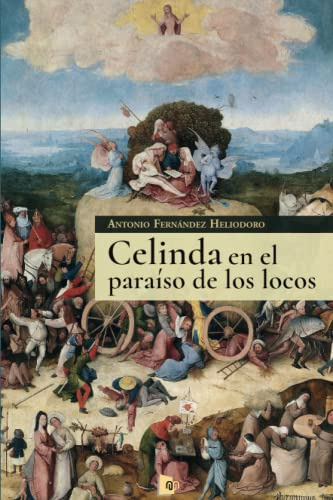 Celinda En El Paraiso De Los Locos -sin Coleccion-