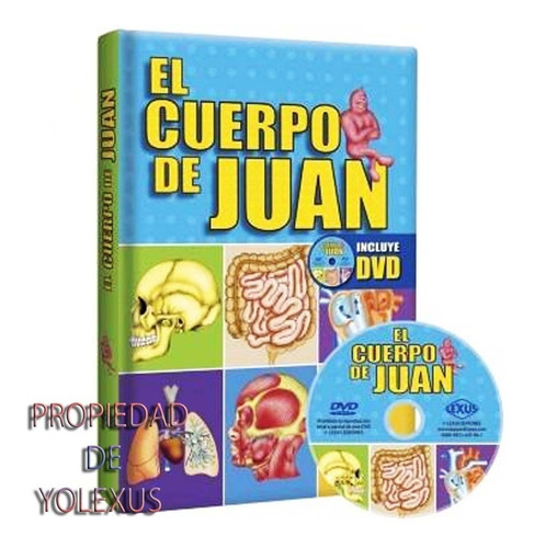  Libro Cuerpo De Juan-anatomía Para Niños+dvd 