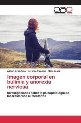 Libro Imagen Corporal En Bulimia Y Anorexia Nerviosa - Or...