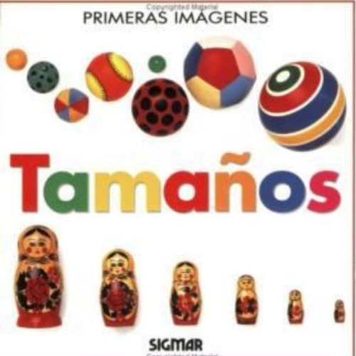 Tamaños (coleccion Primeras Imagenes)