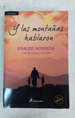 Y Las Montañas Hablaron - Khaled Hosseini - Salamandra