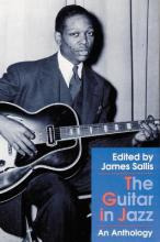 The Guitar In Jazz : An Anthology - James Sallis