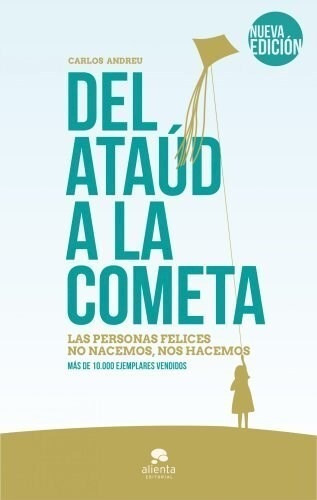 Del Ataud A La Cometa - Andreu Carlos (libro) - Nuevo 