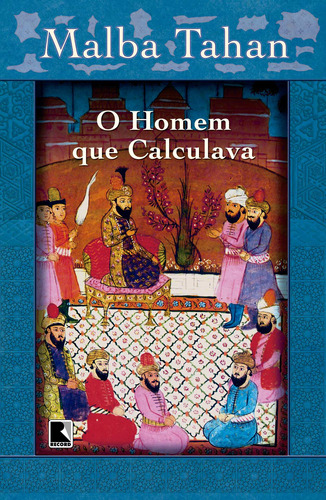 O homem que calculava: Não Aplica, de : Malba Tahan / Ilustrações: Thais Linhares. Série Não Aplica, vol. Não Aplica. Editora Record, capa mole, edição não aplica em português, 2002