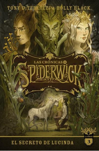 Las Cronicas De Spiderwick. Libro 3 - Black , Diterlizzi