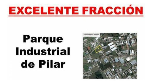 Imagen 1 de 4 de Fracción En Venta Parque Industrial Pilar