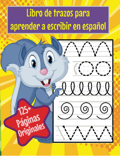 Libro De Trazos Para Aprender A Escribir En Español: P 71-uj