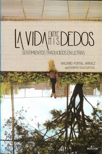 Libro Vida Entre Mis Dedos - Portal, Nacarid