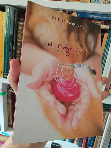 Mi Sangre Cura Zulma Moreyra Ed. Cuadernos Rojos