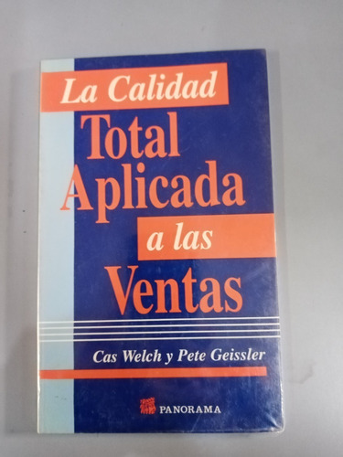 La Calidad Total Aplicada , A Las Ventas