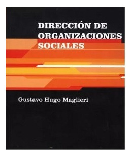 Direccion De Organizaciones Sociales - Maglieri, Gustavo Hug