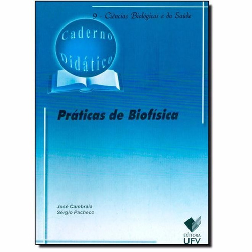 Práticas De Biofísica - Caderno Didático