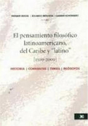 Libro - Pensamiento Filosofico Latinoamericano Del Caribe Y