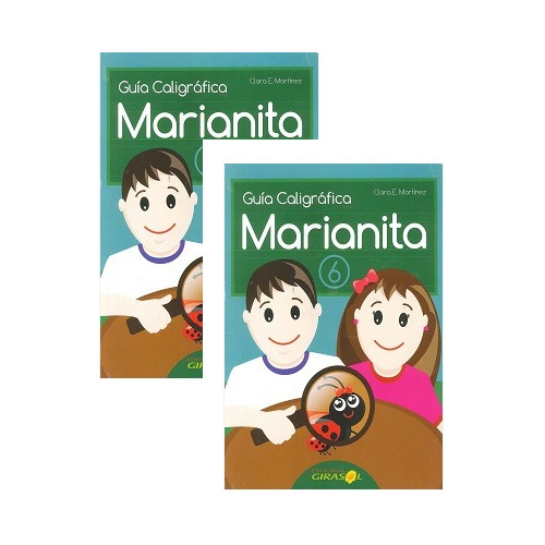 Marianita 6 Guía Caligráfica Ed.2020 Autor Clara E. Edit Gir