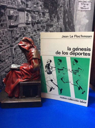 La Génesis De Los Deportes - Jean Le Flochmoan - Sociologia