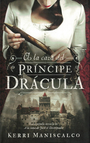 A La Caza Del Principe Dracula