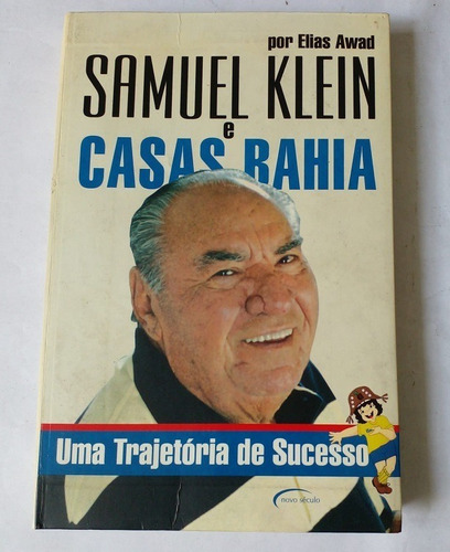 Samuel Klein E Casas Bahia - Elias Awad