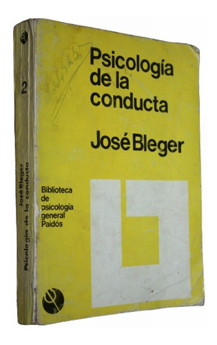 Psicologia De La Conducta - Jose Bleger - Paidos
