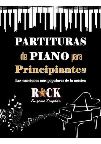 Partituras De Piano Para Principiantes: Las Canciones Más 