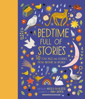 Libro A Bedtime Full Of Stories : 50 Folktales And Legend...