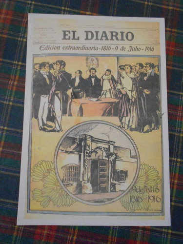 Postal Hemeroteca B. C.- El Diario - 9 De Julio 1816-1916  