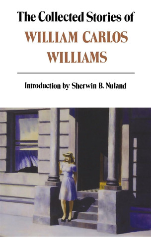 Libro: The Collected Stories Of William Carlos Williams (new