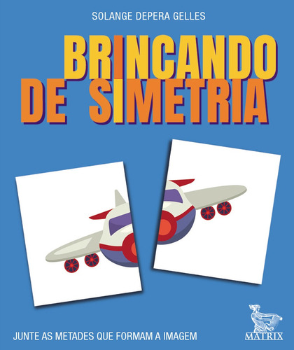 Livro Brincando De Simetria