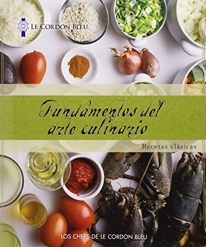Libro Fundamentos Del Arte Culinario Recetas Clásicas De Le