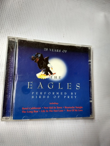 25 Años Éxitos Las Aguilas (the Eagles) Disco Compacto 